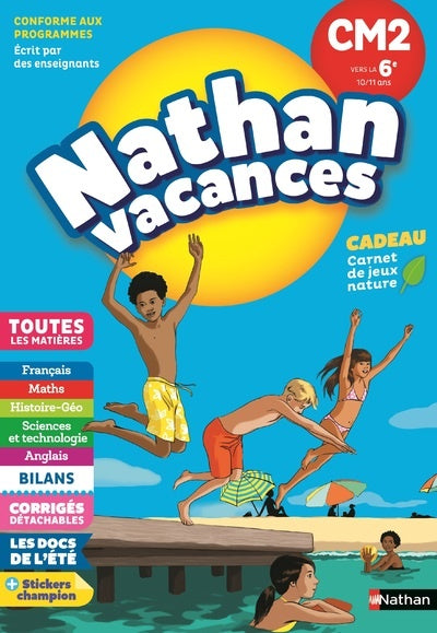 Cahier de Vacances 2023 du CM2 vers la 6ème - Nathan Vacances - 10/11 ANS